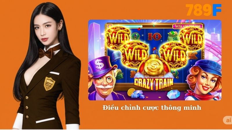 Điều chỉnh cược thông minh - Cách tăng cơ hội nổ hũ