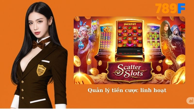 Cách tăng cơ hội nổ hũ - Quản lý tiền cược linh hoạt