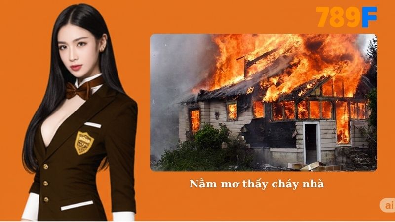 Nằm Mơ Thấy Cháy Nhà