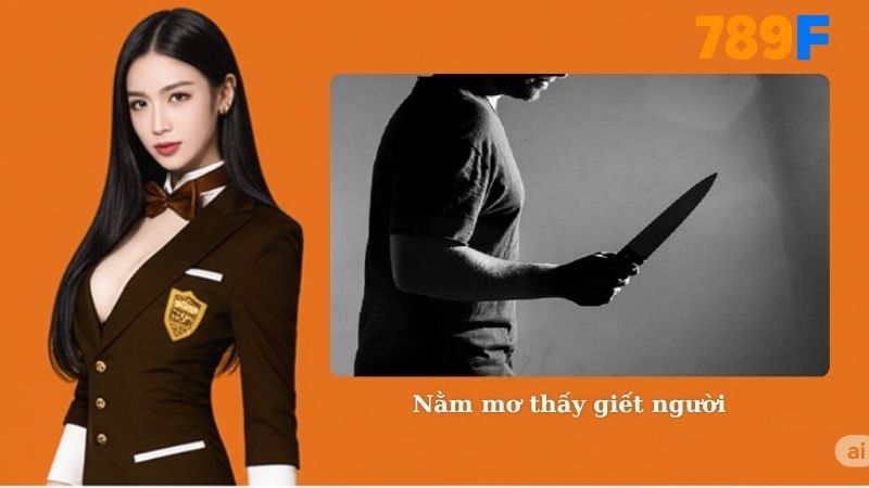 Nằm Mơ Thấy Giết Người